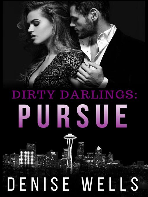 Title details for Pursue by Denise Wells - Available